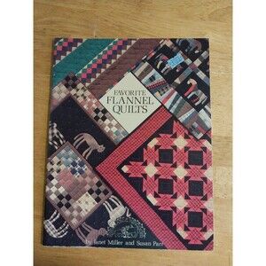 Favorite Flannel Quilts II Janet Miller, Susan Parr